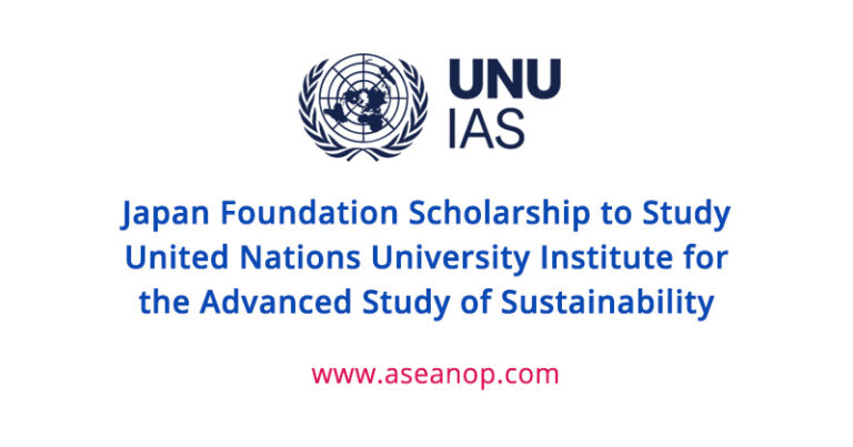 Japan Foundation Scholarship to Study United Nations University Institute for the Advanced Study of Sustainability